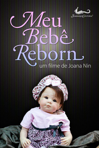 Poster 1 de Filme Meu Bebê Reborn (2018)