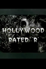 Hollywood Rated 'R' (Les deniers du culte)
