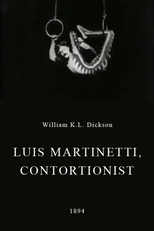 Luis Martinetti, Contortionist (Luis Martinetti, Contortionist)