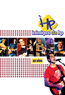 Inimigos da Hp - Ao Vivo (Inimigos da Hp ao Vivo)