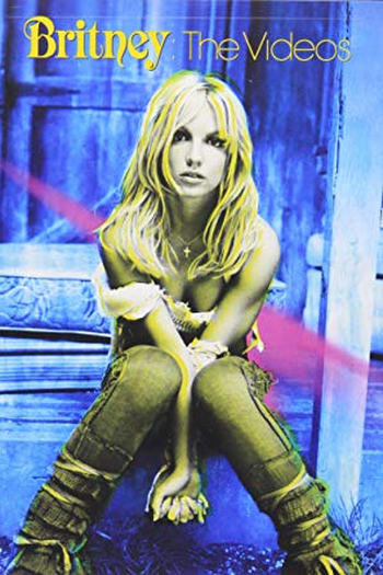 Poster de Filme Britney: The Videos (2001)