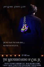 The Misunderstanding of Carl Jr. (The Misunderstanding of Carl Jr.)