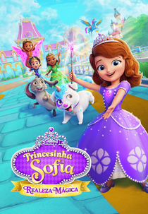 Princesinha Sofia: Realeza Mágica (Sofia the First: Royal Magic)