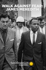 James Meredith: Marcha Contra o Medo (Walk Against Fear: James Meredith)