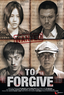 To Forgive - Poster / Capa / Cartaz - Oficial 2