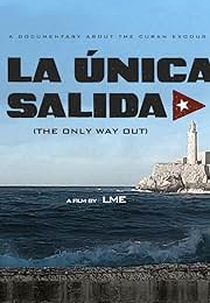 A Única Saída (La Única Salida)