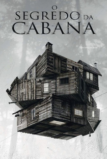 O Segredo da Cabana - Poster / Capa / Cartaz - Oficial 8