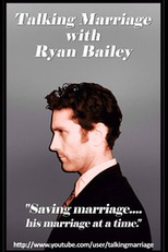Talking Marriage with Ryan Bailey (Talking Marriage with Ryan Bailey)