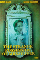 O Estranho Caso da Senhora Oliver (The Strange Possession of Mrs. Oliver)