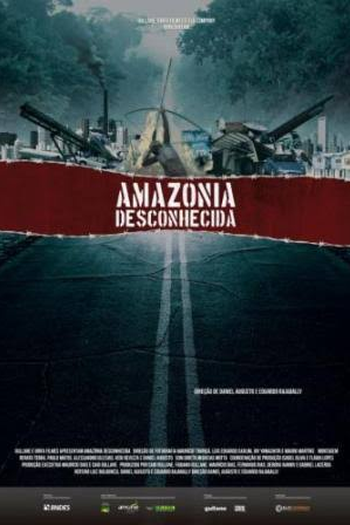 Poster de Filme Amazônia Desconhecida (2013)