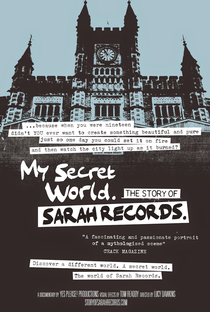 My Secret World - The Story of Sarah Records - Poster / Capa / Cartaz - Oficial 1