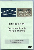 Lina Bo Bardi - Documentário (Lina Bo Bardi - Documentário)