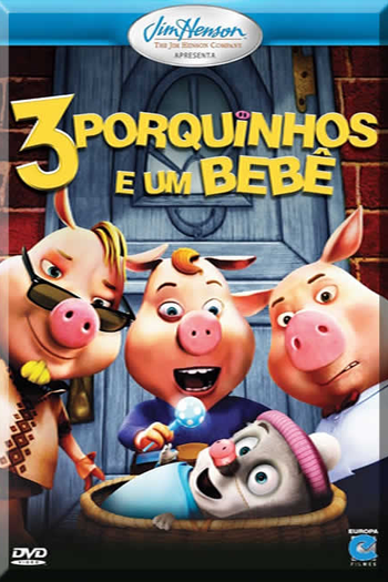  de Filme Três Porquinhos e um Bebê (2008)
