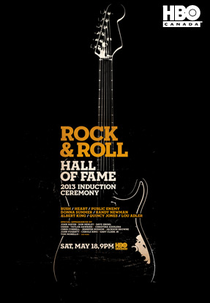 The 2013 Rock and Roll Hall of Fame Induction Ceremony (The 2013 Rock and Roll Hall of Fame Induction Ceremony)