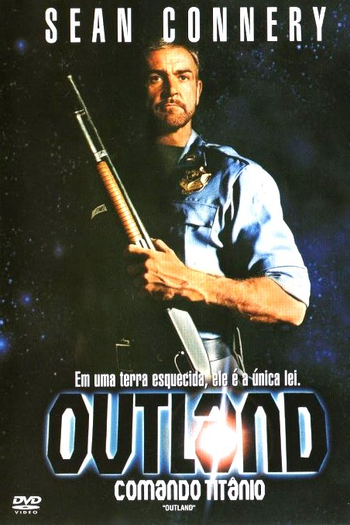  de Filme Outland: Comando Titânio (1981)