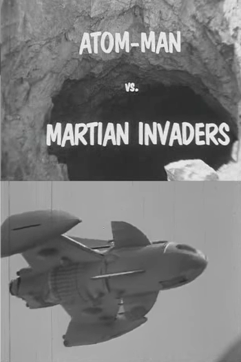  de Curta Atom Man vs. Martian Invaders (1967)