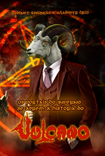 Os Portais do Inferno se Abrem: A história do Vulcano - Poster / Capa / Cartaz - Oficial 1