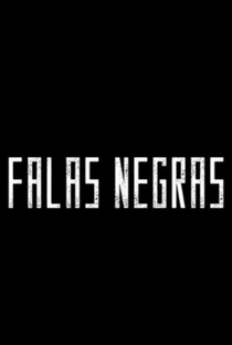 Falas Negras - Poster / Capa / Cartaz - Oficial 2