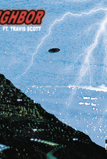 Juicy J Feat. Travis Scott: Neighbor - Poster / Capa / Cartaz - Oficial 1