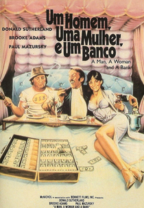 Um Homem, uma Mulher e um Banco (A Man, a Woman and a Bank)