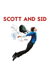 Scott and Sid - Poster / Capa / Cartaz - Oficial 1