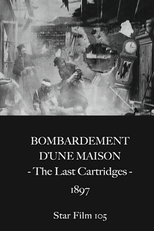 The Last Cartridges (Bombardement D'Une Maison)
