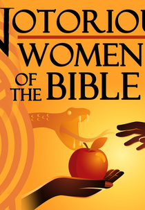 Mulheres Biblicas (Notorious Women Of The Bible)