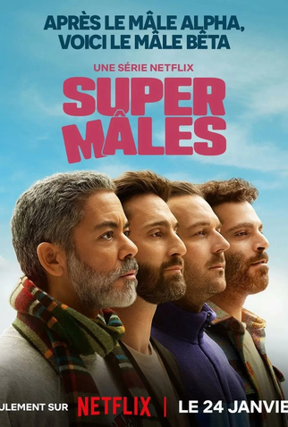Poster 3 de Série Supermachos (1ª Temporada) (2025)