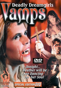 Vamps (Vamps Deadly Dreamgirls)