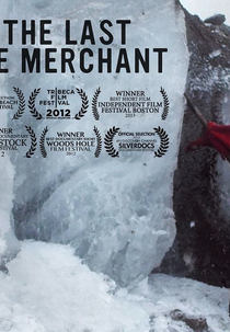 O Último Comerciante de Gelo (The Last Ice Merchant)