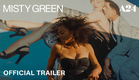Misty Green | Official Trailer 2 HD | A24