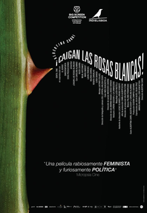 Caiam as Rosas Brancas! (¡Caigan las rosas blancas!)