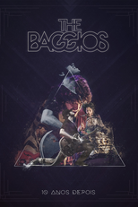 The Baggios - 10 Anos Depois (The Baggios - 10 Anos Depois)