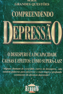 Série Grandes Questões - Compreendendo Depressão - Poster / Capa / Cartaz - Oficial 1