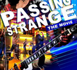 Passing Strange 