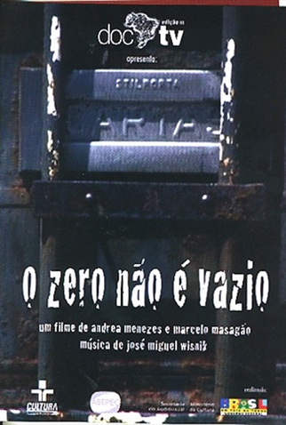 Poster 1 de Filme O Zero Não é Vazio (2005)