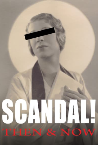 Poster 1 de Série Scandal! Then and Now (1999)
