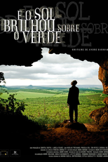 E o Sol Brilhou Sobre o Verde (E o Sol Brilhou Sobre o Verde)