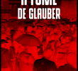 A Fome de Glauber