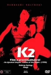 K2 (Film a prostituáltakról - Éjszakai lányok) - Poster / Capa / Cartaz - Oficial 1