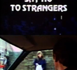 Say No to Strangers