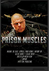Prison Muscles (Prison Muscles)