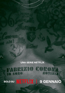 Fabrizio Corona: Eu Sou a Notícia (Fabrizio Corona: io sono notizia)