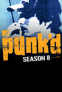 Punk'd (8ª Temporada) - Poster / Capa / Cartaz - Oficial 1