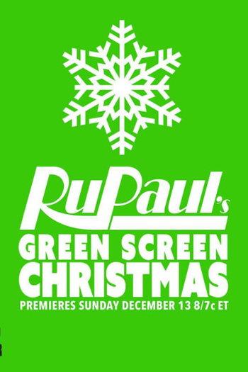 Poster de TV RuPaul's Green Screen Christmas (2015)