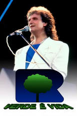 Roberto Carlos Especial: Verde É Vida (Roberto Carlos Especial: Verde É Vida)