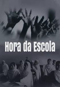 Hora da Escola (Time for School: 2003-2016)