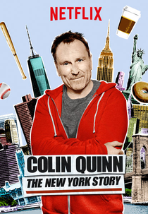 Colin Quinn: The New York Story (Colin Quinn: The New York Story)