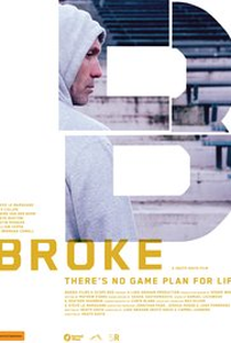 Broke - Poster / Capa / Cartaz - Oficial 1