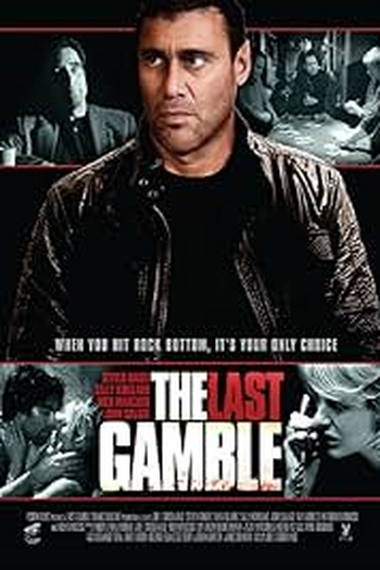 Poster de Filme The Last Gamble (2011)